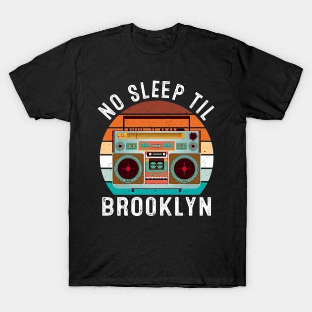 Vintage No Sleep Til Brooklyn Old School T-Shirt by Dimma Viral